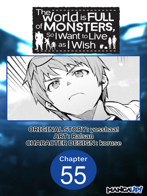 Title details for The World is Full of Monsters, So I Want to Live as I Wish, Chapter 55 by yosshaa! - Wait list